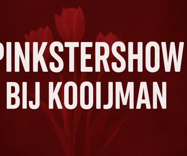 Pinkstershow bij Kooijman zaterdag en maandag juni 2025